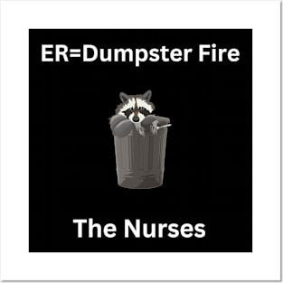 Dumpster Fire Nursing Posters and Art